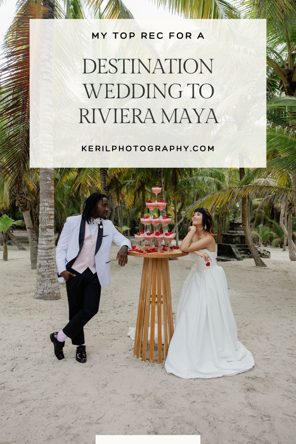 Top tips for a destination wedding at Riviera Maya!